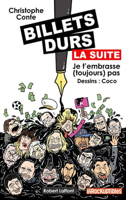 Billets durs - la suite - je t'embrasse (toujours) pas