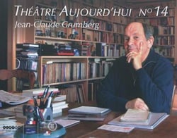 THEATRE D'AUJOURD'HUI Tome 14 : Jean-Claude Grumberg