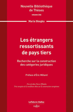Les étrangers ressortissants de pays tiers. Volume 246 : Recherche sur la construction des catégories juridiques