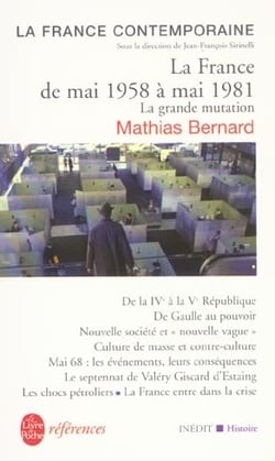 La france de mai 1958 à mai 1981 : la grande mutation