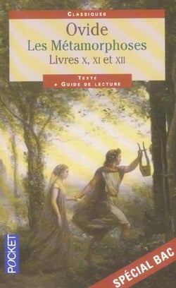 Les métamorphoses - livres X, XI, XII