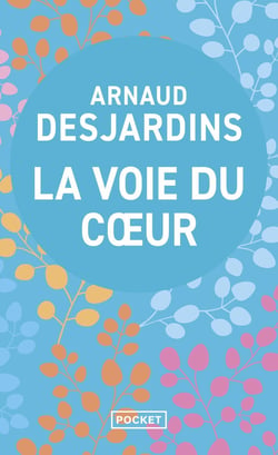 La voie du coeur