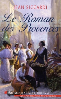 Le roman des Provences