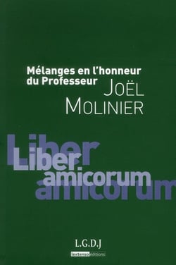 Mélanges en l'honneur du professeur joël molinier