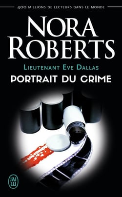 Lieutenant Eve Dallas Tome 16 : portrait du crime