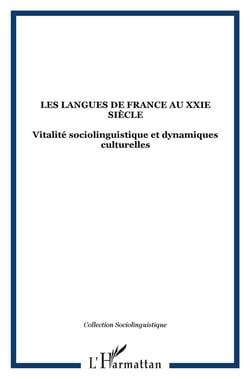 Les langues de France au XXI siècle : vitalité sociolinguistique et dynamiques culturelles