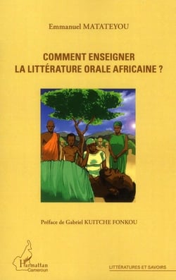 Comment enseigner la littérature orale africaine ?