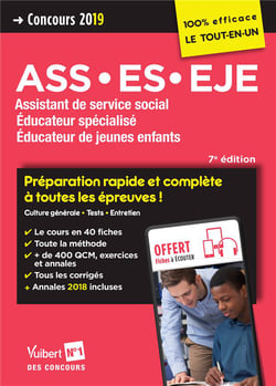 ASS, ES, EJE - préparation rapide et complète à toutes les épreuves ! (concours 2019)