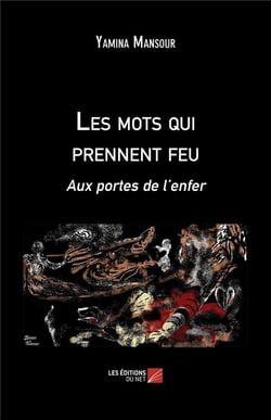 Les mots qui prennent feu - aux portes de l enfer