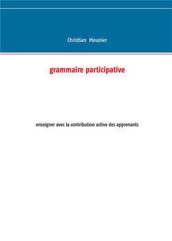 Grammaire participative - enseigner avec la contribution active des apprenants