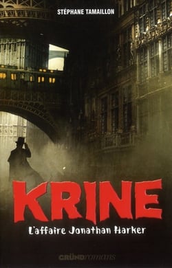 Krine t.2 - l'affaire Jonathan Harker