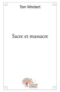 Sacre et massacre