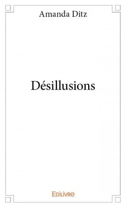 Désillusions