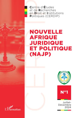 Nouvelle Afrique Juridique et Politique n.1 : Juillet-Décembre 2024