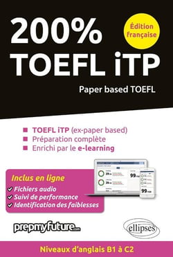 200% TOEFL ITP - paper based TOEFL - niveaux d'anglais B1 à C2