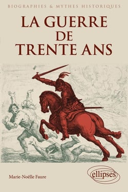 La guerre de Trente ans