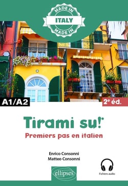 Tirami su ! Premiers pas en italien : A1/A2 (2e édition)
