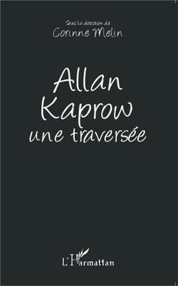 Allan kaprow une traversee