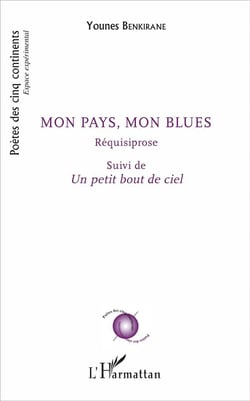 Mon pays, mon blues - requisiprose - un petit bout de ciel