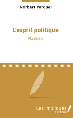 L'esprit politique - maximes