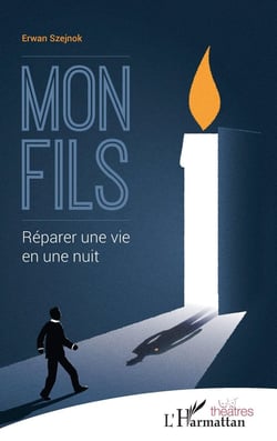 Mon fils : réparer une vie en une nuit