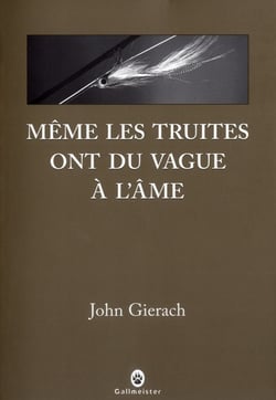 Même les truites ont du vague à l'âme