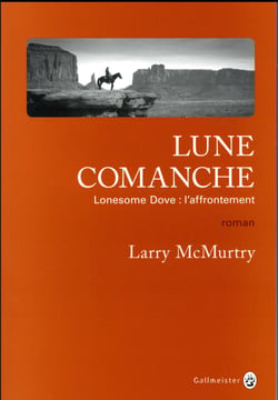 Lonesome Dove : l'affrontement - lune comanche