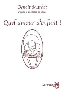 Quel amour d'enfant