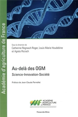 Au-delà des OGM - science innovation-société -  preface de jean claude pernollet