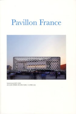 Pavillon France - Shanghai expo 2010 - Jacques Ferrier architectures/cofres sas