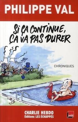 Si ça continue, ça va pas durer - chroniques
