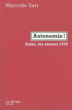 Autonomie ! Italie, les années 1970