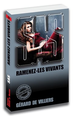 SAS Tome 153 : ramenez-les vivants