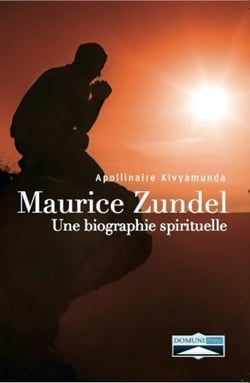 Maurice Zundel - une biographie spirituelle