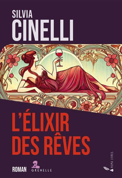 L'élixir des rêves : La saga des Campari