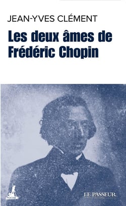 Les deux âmes de Frédéric Chopin
