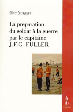 La préparation du soldat à la guerre, J.F.C. Fuller