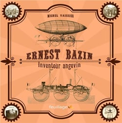 Bazin, inventeur angevin