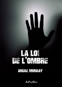 La loi de l'ombre