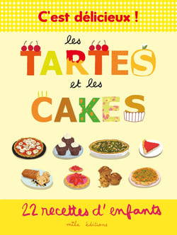 C'est délicieux ! les tartes et les cakes