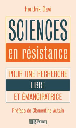 Sciences en résistance : Pour une recherche libre et émancipatrice