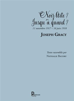 Noiz arte ? jusqu'à quand ? 11 novembre 1917-16 juin 1918