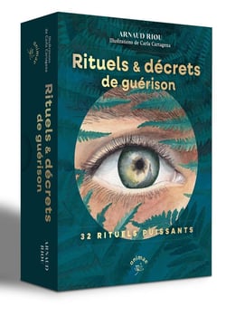 Rituels et décrets de guérison : 32 rituels puissants