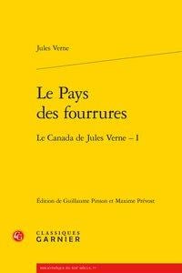 Le pays des fourrures - le Canada de Jules Verne Tome 1