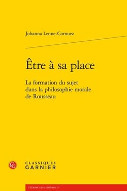 Être à sa place : la formation du sujet dans la philosophie morale de rousseau