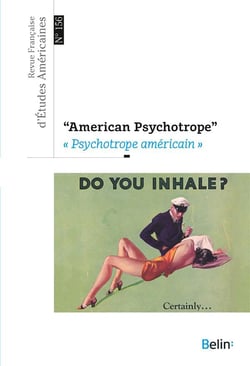 Revue française d'études américaines n.156 : american psychotrope (édition 2018)