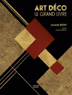 Art Déco : Le grand livre