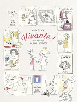 Vivante ! Une épopée au pays du trauma