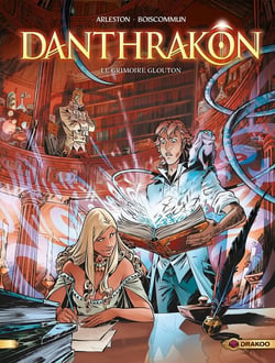 Danthrakon Tome 1 : le grimoire glouton