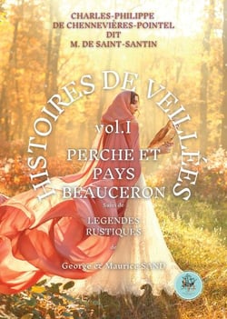 Histoires de veillées Tome 2 : Perche et pays beauceron - légendes rustiques